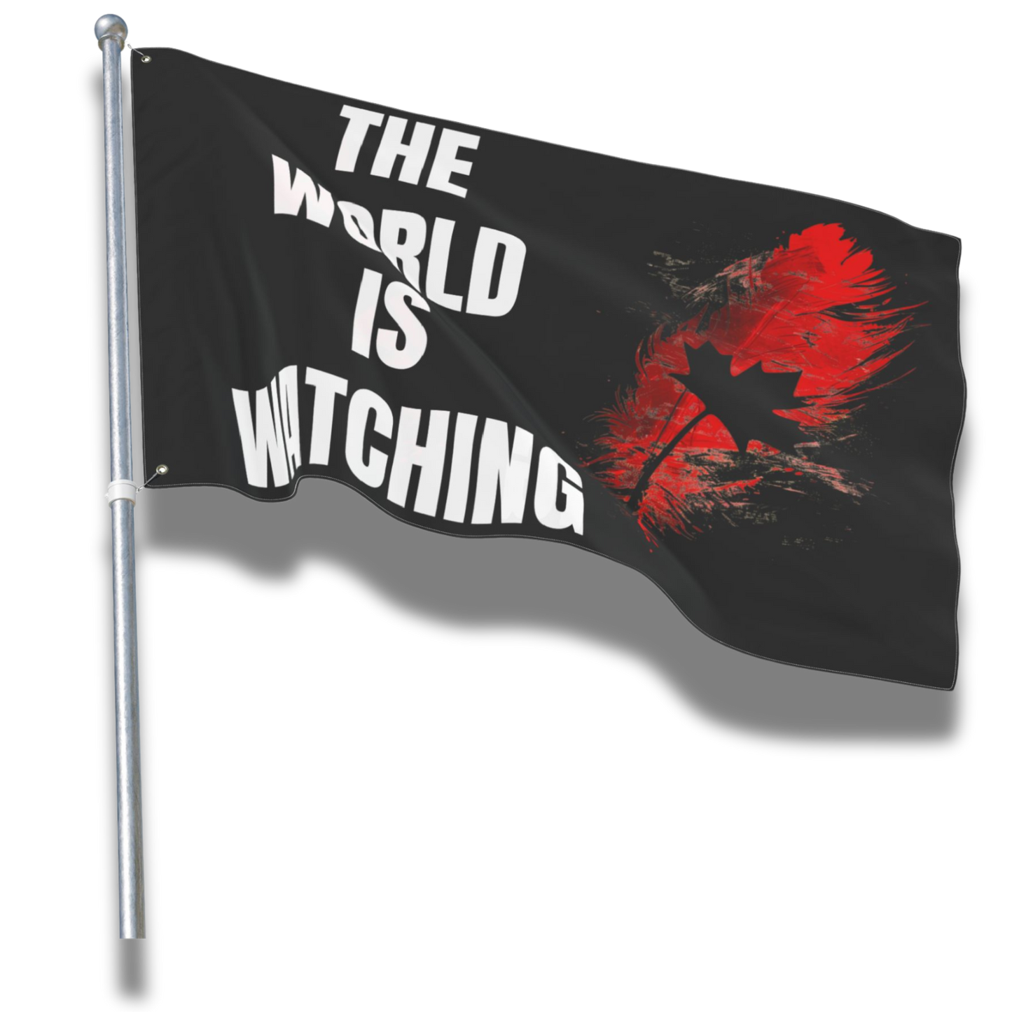 The World Is Watching Flag