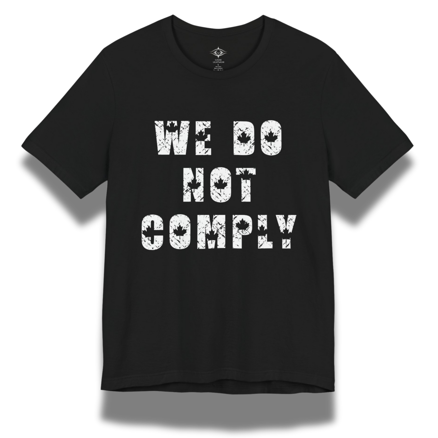 We Do Not Comply T-Shirt