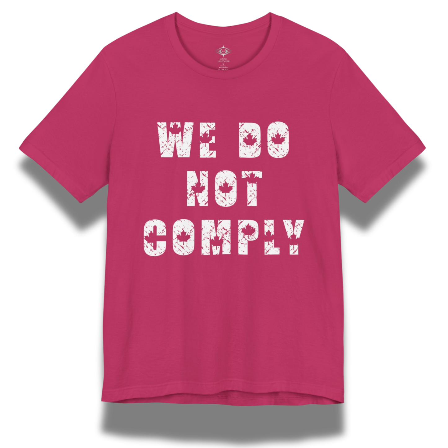 We Do Not Comply T-Shirt