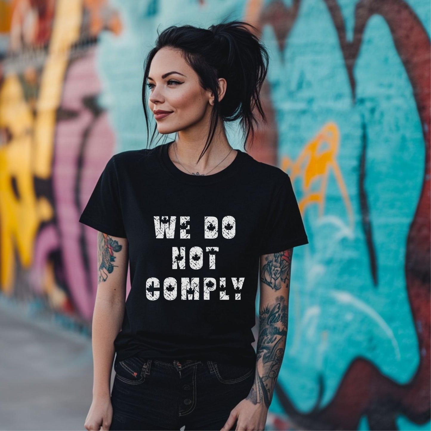 We Do Not Comply T-Shirt