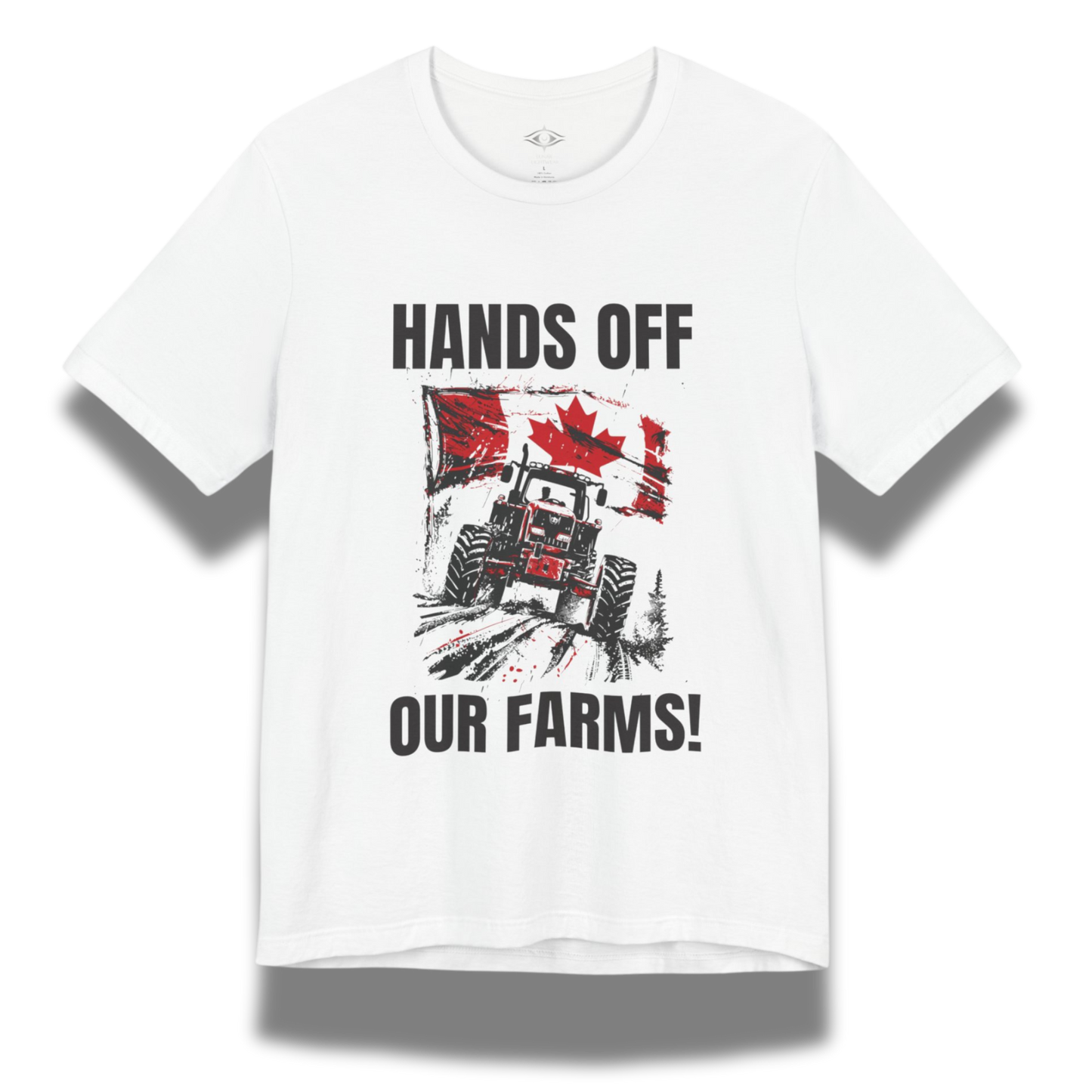 White t-shirt with a graphic design featuring a tractor, Canadian flag, and text 'HANDS OFF OUR FARMS!' on a white background.