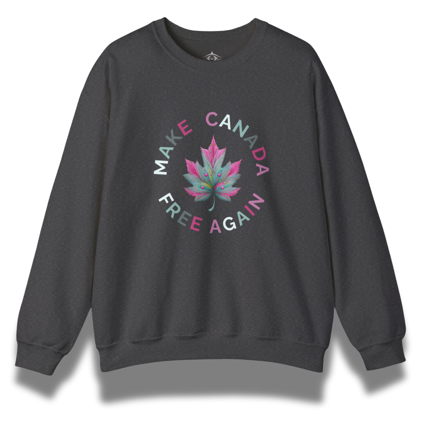 Make Canada Free Again Sweatshirt