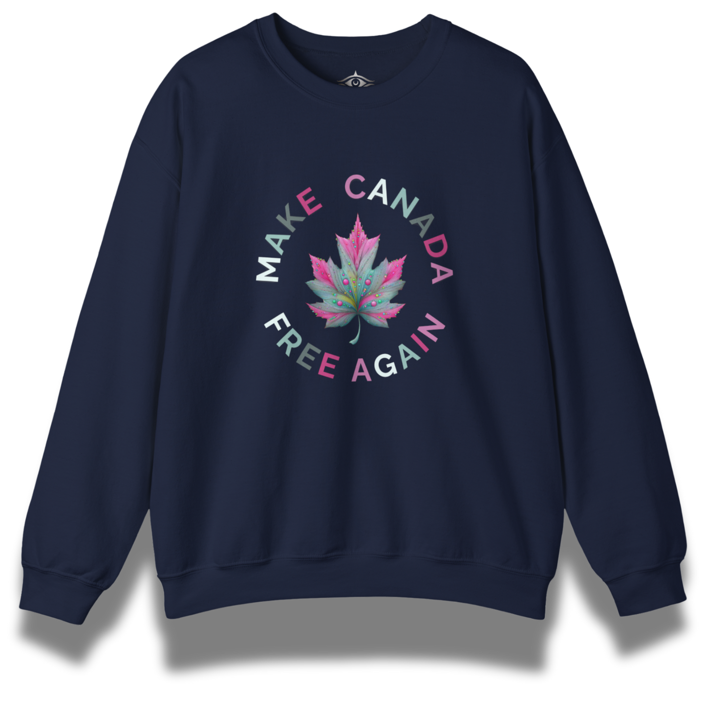 Make Canada Free Again Sweatshirt