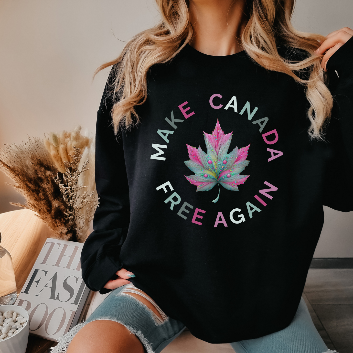 Make Canada Free Again Sweatshirt