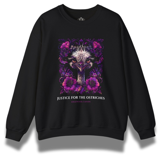 Justice For The Ostriches Sweatshirt